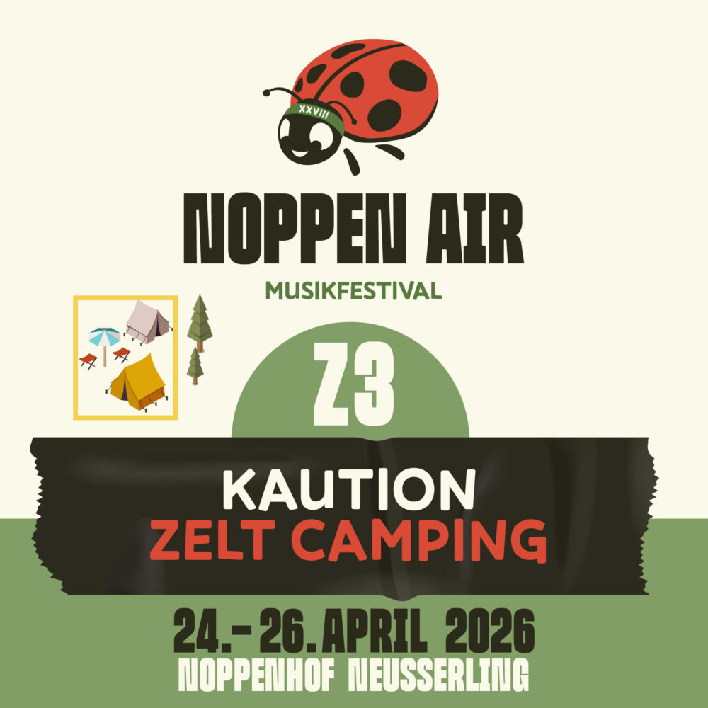 Noppen Air 2026 - Kaution Zelt-Camping-Parzelle | Bereich Z3
